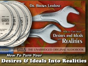 how-to-turn-your-desires-and-ideals-into-realities-brown-landone-400x300